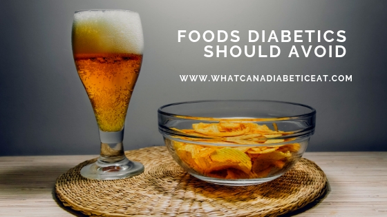 foods diabetics should avoid