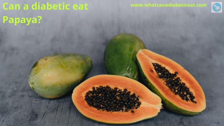 Can a diabetic eat Papaya?