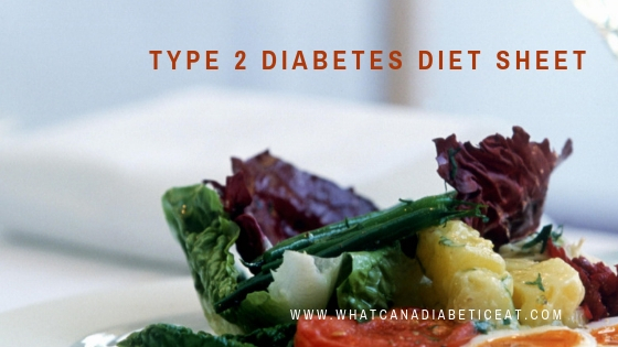 Type 2 Diabetes Diet Sheet | What can a Diabetic eat?