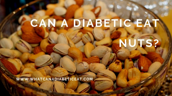 Can a diabetic eat nuts?