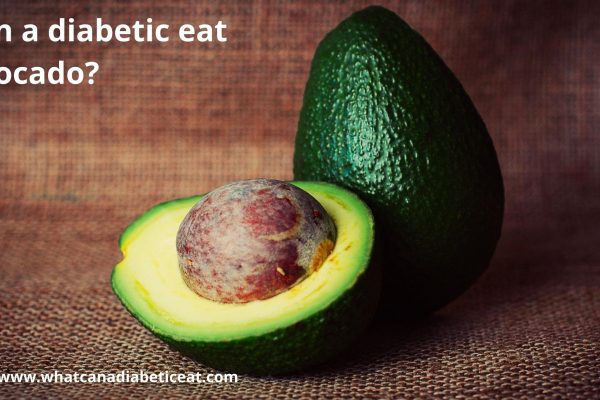 Can a diabetic eat Avocado?