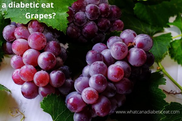Can a diabetic eat grapes?