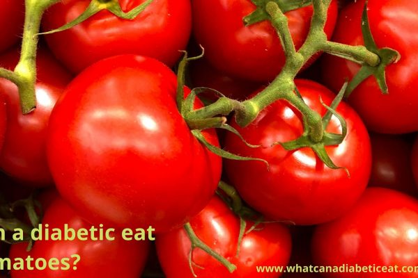 Can a diabetic eat Tomatoes?