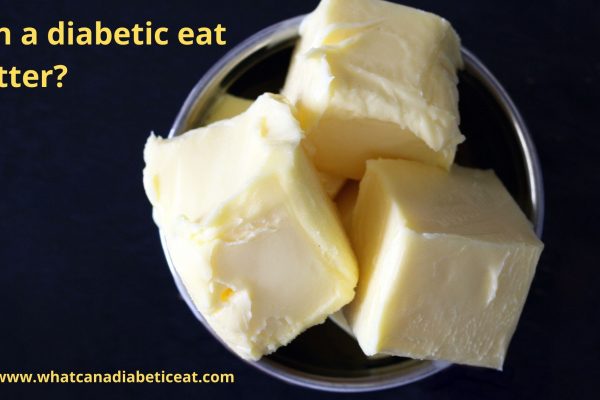 Can a diabetic eat Butter?
