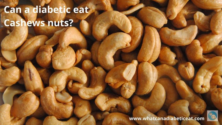 Can a diabetic eat Cashews nuts?