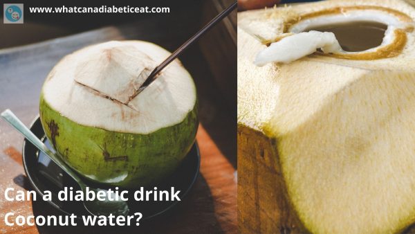 Can a diabetic drink Coconut water?