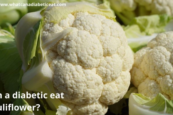 Can a diabetic eat Cauliflower?