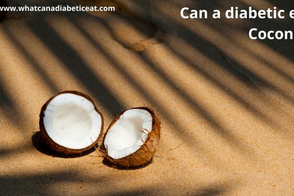Can a diabetic eat Coconut?