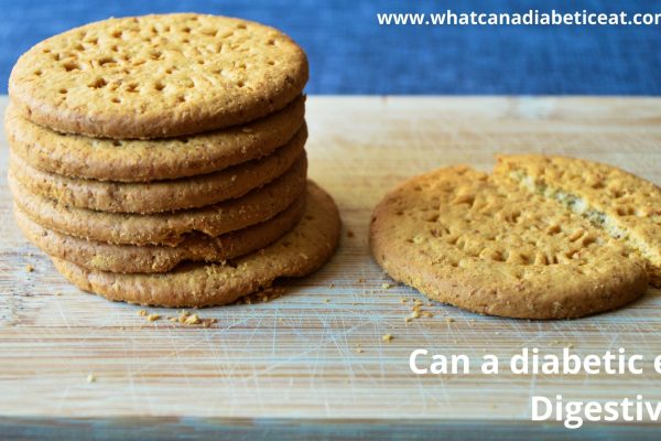 Can a diabetic eat Digestives?