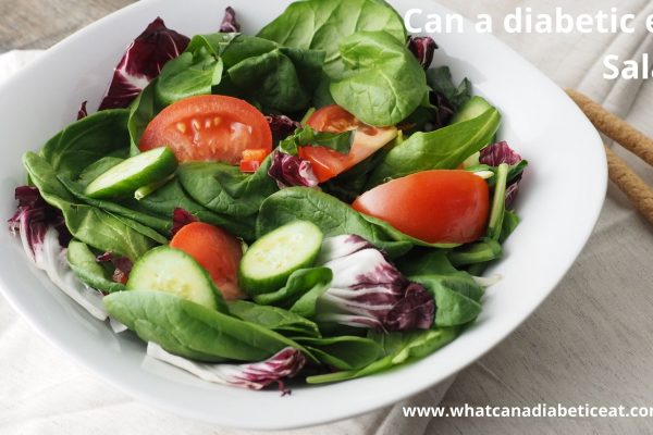 Can a diabetic eat Salad?