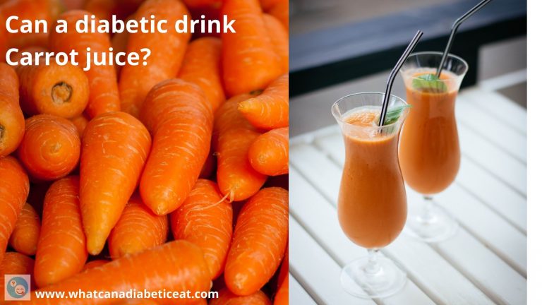 Can a diabetic drink Carrot juice?