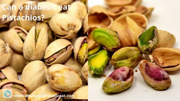 Can a diabetic eat Pistachios?