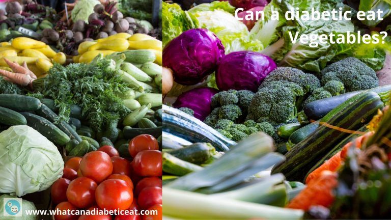 Can a diabetic eat Vegetables?