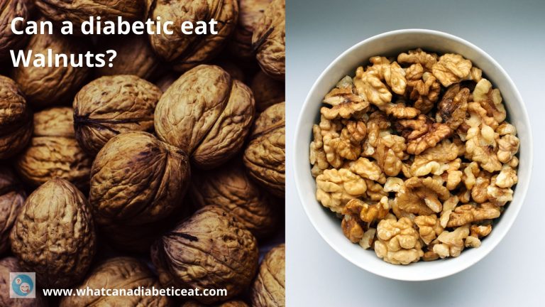 Can a diabetic eat Walnuts?