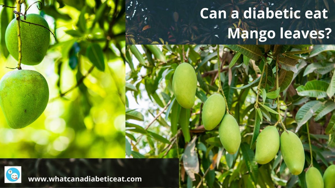 Can a diabetic eat Mango leaves? How to eat mango leaves?